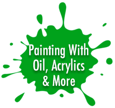 Painting With Oils, Acrylics & More