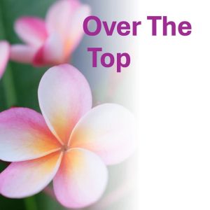 Over The Top - NON -Member 1pc